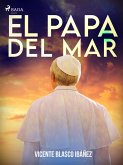 El papa del mar (eBook, ePUB)