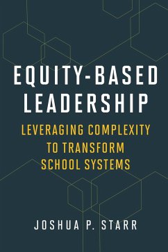 Equity-Based Leadership (eBook, ePUB) - Starr, Joshua P.