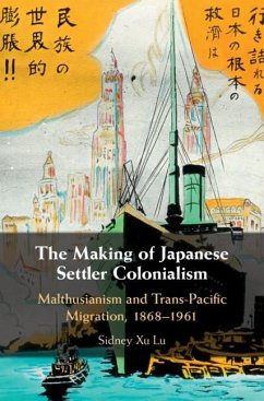 Making of Japanese Settler Colonialism (eBook, PDF) - Lu, Sidney Xu