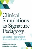 Clinical Simulations as Signature Pedagogy (eBook, ePUB)