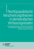 Rechtspopulistische Verschwörungstheorien in demokratischen Verfassungsstaaten (eBook, PDF)