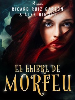 El llibre de Morfeu (eBook, ePUB) - Ruiz Garzón, Ricard; Hinojo, Álex