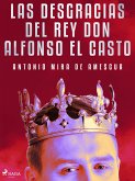 Las desgracias del rey don Alfonso el Casto (eBook, ePUB)