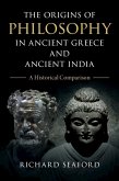 Origins of Philosophy in Ancient Greece and Ancient India (eBook, PDF) Origins of Philosophy in Ancient Greece and Ancient India (eBook, PDF)