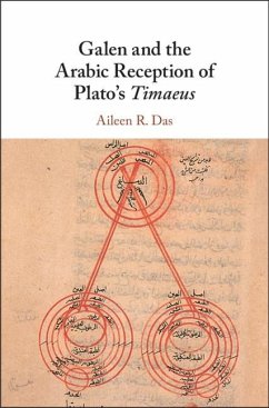 Galen and the Arabic Reception of Plato's Timaeus (eBook, PDF) - Das, Aileen R.