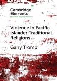 Violence in Pacific Islander Traditional Religions (eBook, ePUB)