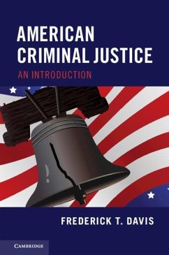 American Criminal Justice (eBook, PDF) - Davis, Frederick T.