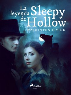 La leyenda de Sleepy Hollow (eBook, ePUB) - Irving, Washington