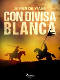 Con divisa blanca (eBook, ePUB)