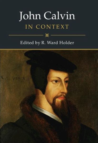 John Calvin in Context (eBook, PDF)