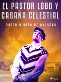 El pastor lobo y cabaña celestial (eBook, ePUB)