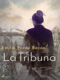 La tribuna (eBook, ePUB) - Pardo Bazán, Emilia