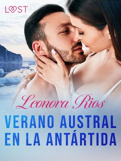 Verano austral en la Antártida (eBook, ePUB) - Ríos, Leonora