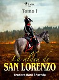 La aldea de San Lorenzo. Tomo I (eBook, ePUB)