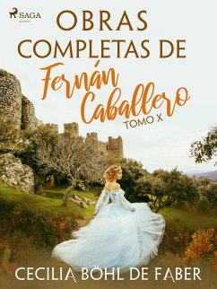 Obras completas de Fernán Caballero. Tomo X (eBook, ePUB) - Böhl de Faber, Cecilia