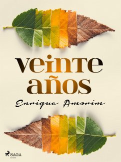 Veinte años (eBook, ePUB) - Amorim, Enrique