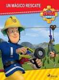 Sam el Bombero - Un mágico rescate (fixed-layout eBook, ePUB)