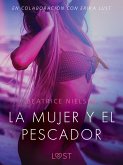 La mujer y el pescador - Relato erótico (eBook, ePUB)