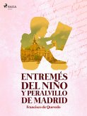 Entremés del niño y peralvillo de Madrid (eBook, ePUB)