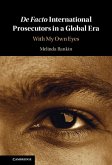 De facto International Prosecutors in a Global Era (eBook, PDF)
