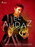 El audaz (eBook, ePUB)