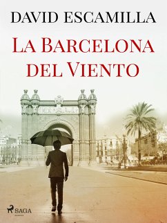 La Barcelona del viento (eBook, ePUB) - Escamilla Imparato, David