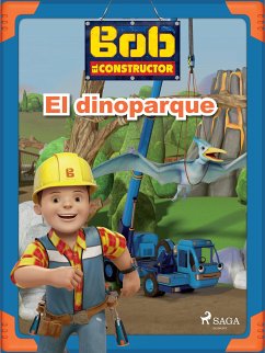 Bob y sus amigos - El dinoparque (fixed-layout eBook, ePUB) - Mattel