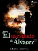 El asesinato de Álvarez (eBook, ePUB)