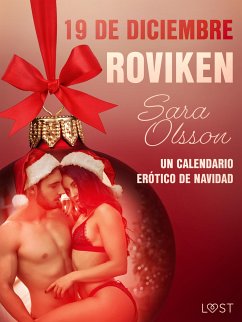 19 de diciembre: Roviken - un calendario erótico de Navidad (eBook, ePUB) - Olsson, Sara