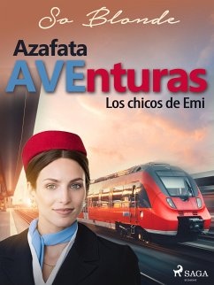 Azafata AVEnturas. Los chicos de Emi (eBook, ePUB) - Blonde, So