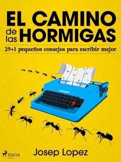 El camino de las hormigas (eBook, ePUB) - Lopez, Josep