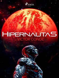 Hipernautas (eBook, ePUB) - Conde, Víctor