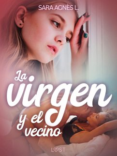 Cover La virgen y el vecino - una novela corta erótica (eBook, ePUB)
