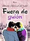 Fuera de guión (eBook, ePUB)