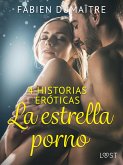 La estrella porno - 4 historias eróticas (eBook, ePUB)