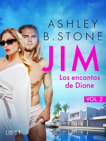 Jim 2: Los encantos de Diane - una novela corta erótica (eBook, ePUB) Jim 2: Los encantos de Diane - una novela corta erótica (eBook, ePUB)