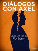 Diálogos con Axel (eBook, ePUB)