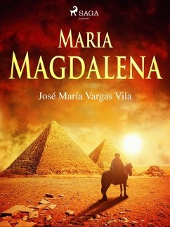 María Magdalena (eBook, ePUB) - Vargas Vilas, José María