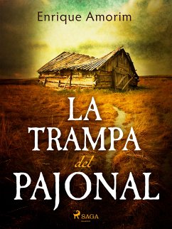 La trampa del pajonal (eBook, ePUB) - Amorim, Enrique