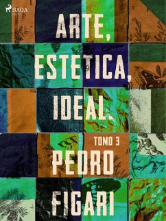 Arte, estética, ideal. Tomo 3 (eBook, ePUB) Cover Arte, estética, ideal. Tomo 3 (eBook, ePUB)