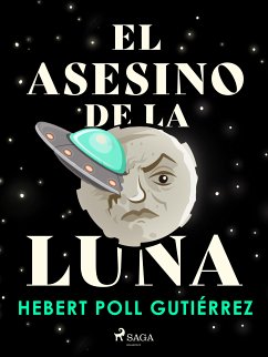 El Asesino de la Luna (eBook, ePUB) - Poll Gutiérrez, Hebert