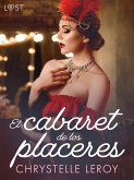 El cabaret de los placeres - un relato corto erótico (eBook, ePUB)