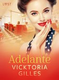 Adelante – una novela corta erótica (eBook, ePUB)