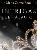 Intrigas de palacio (eBook, ePUB)