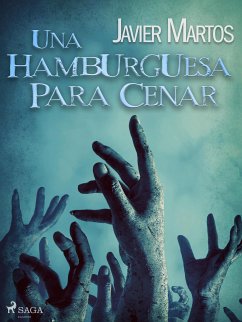 Una hamburguesa para cenar (eBook, ePUB) - Martos, Javier