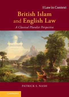 British Islam and English Law (eBook, ePUB) - Nash, Patrick S.