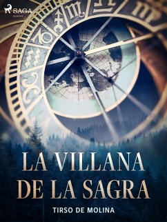 La villana de la Sagra (eBook, ePUB) - De Molina, Tirso