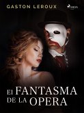 El Fantasma de la Ópera (eBook, ePUB)