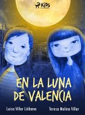 En la luna de Valencia (eBook, ePUB)