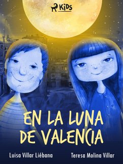 En la luna de Valencia (eBook, ePUB) - Villar Liébana, Luisa